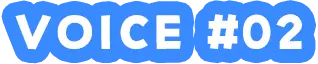 VOICE #02